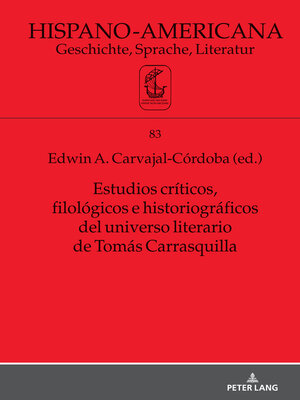 cover image of Estudios críticos, filológicos e historiográficos del universo literario de Tomás Carrasquilla